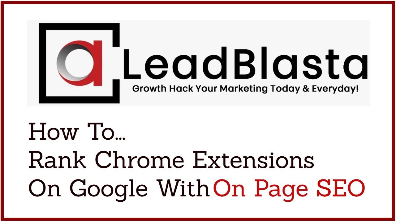 How To Rank Chrome Extensions On Google With On Page SEO