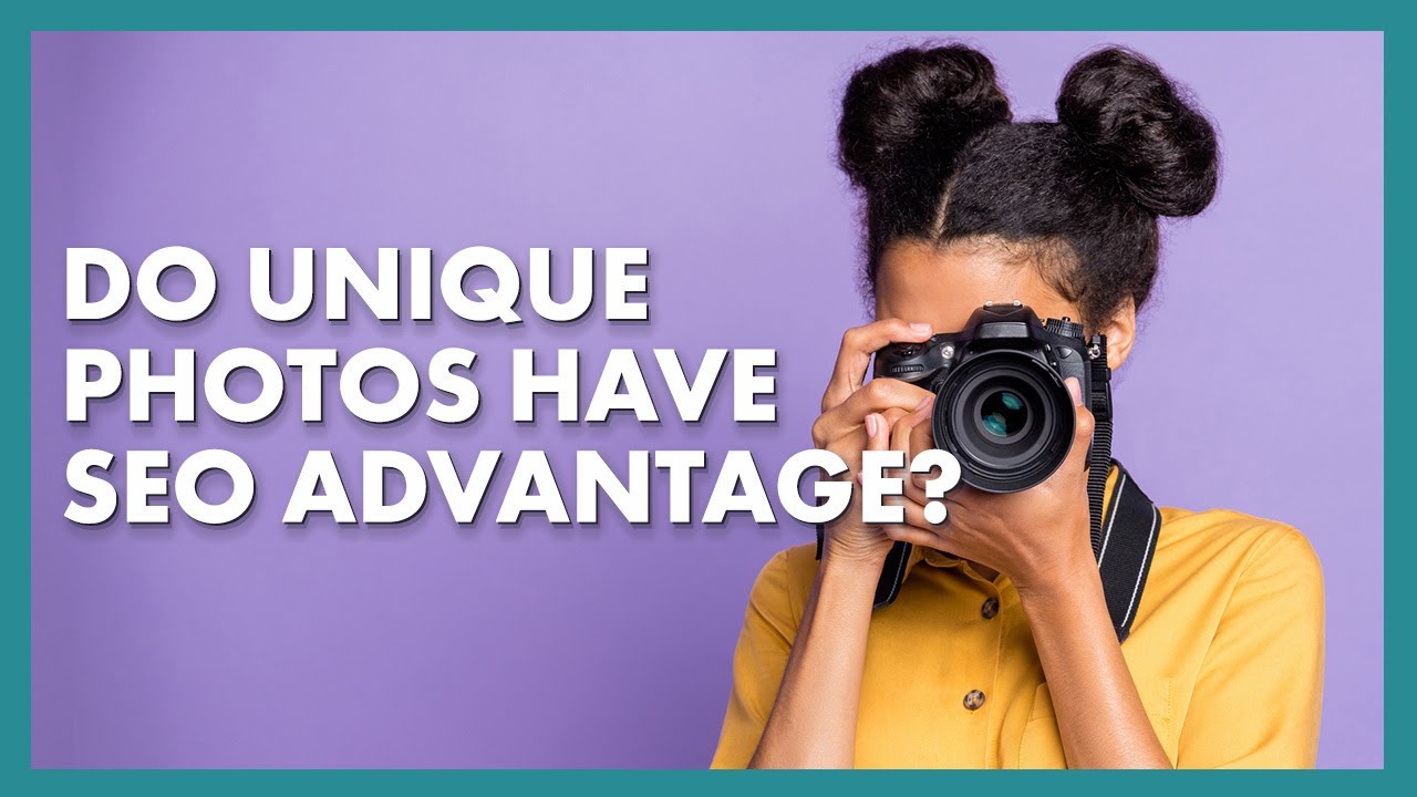 Is There SEO Advantage in Unique Photos?