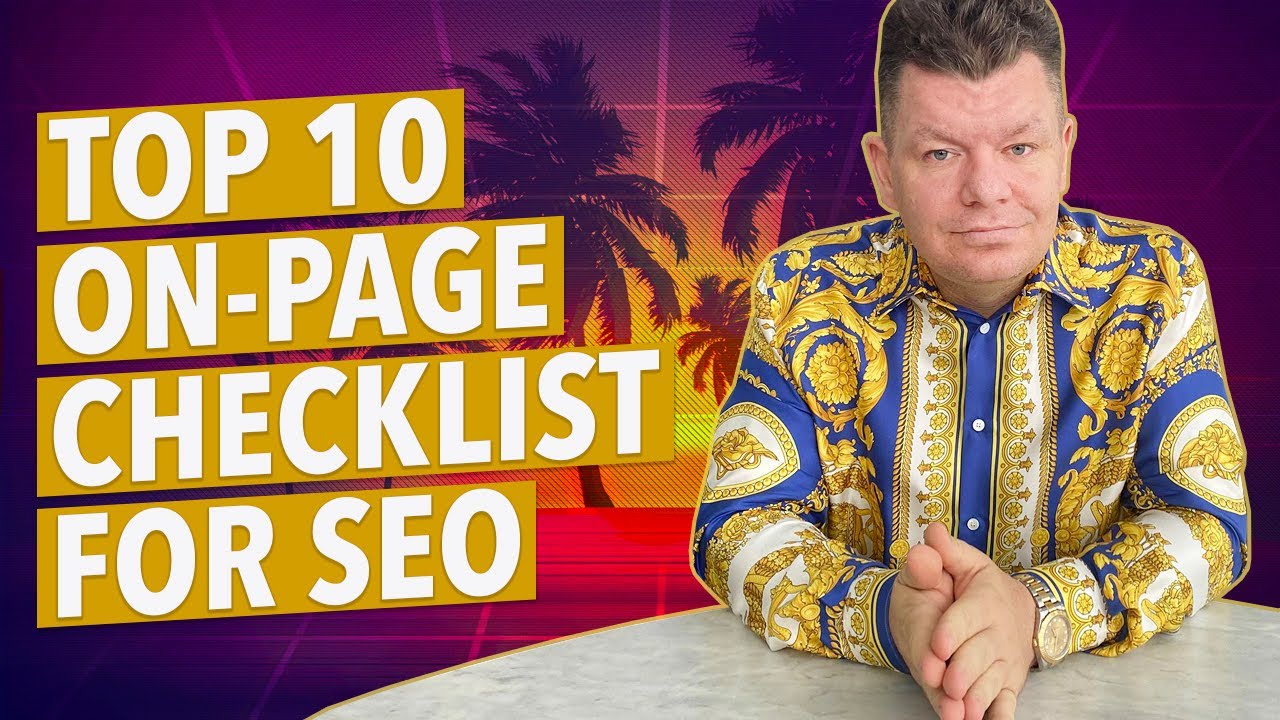On-Page SEO Checklist 2020: How to Get a Higher Ranking on Google !