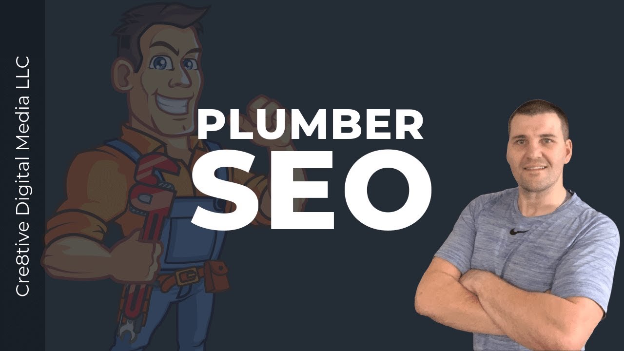 PLumber SEO: Search Engine Optimization For Plumbers 2019