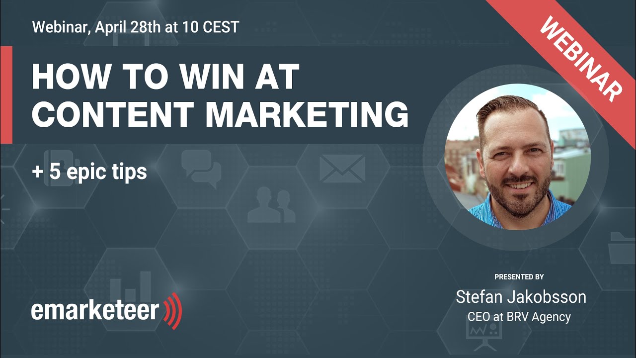 Webinar: How to win at content marketing + 5 epic tips