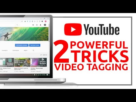 Youtube Trick: 2 Powerful Tricks for your Video Tagging on your Youtube Videos