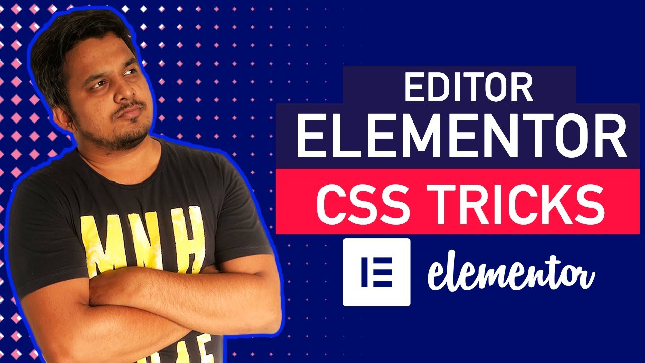 5 Elementor custom css editor tips for beginners
