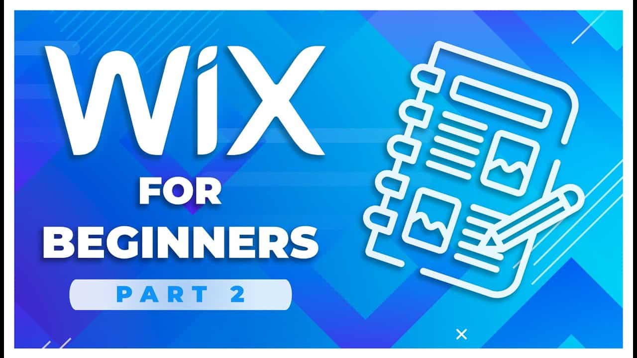 Wix Tutorial for Beginners! Part 2 of 5
