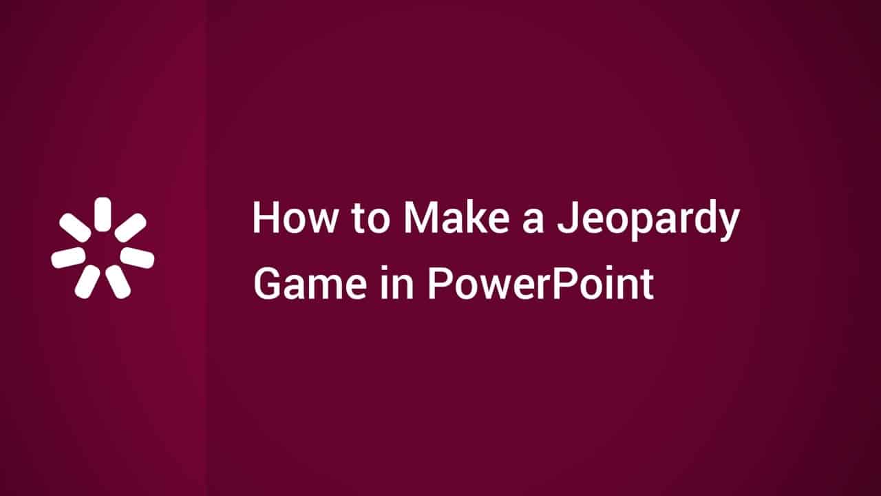 How to Make a Jeopardy Game in PowerPoint