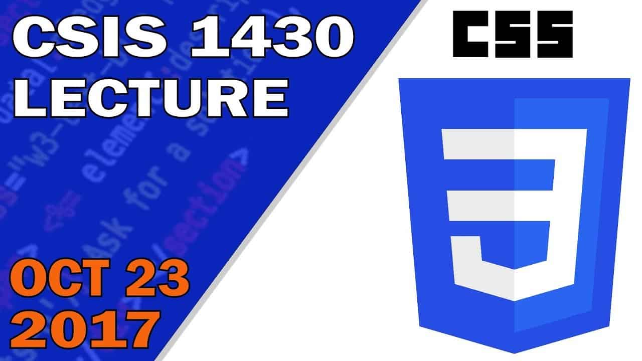 [CSIS 1430] Module 2: Lecture #8 & #9 - Gettin' Fancy with CSS (Part 2) & Bootstrap