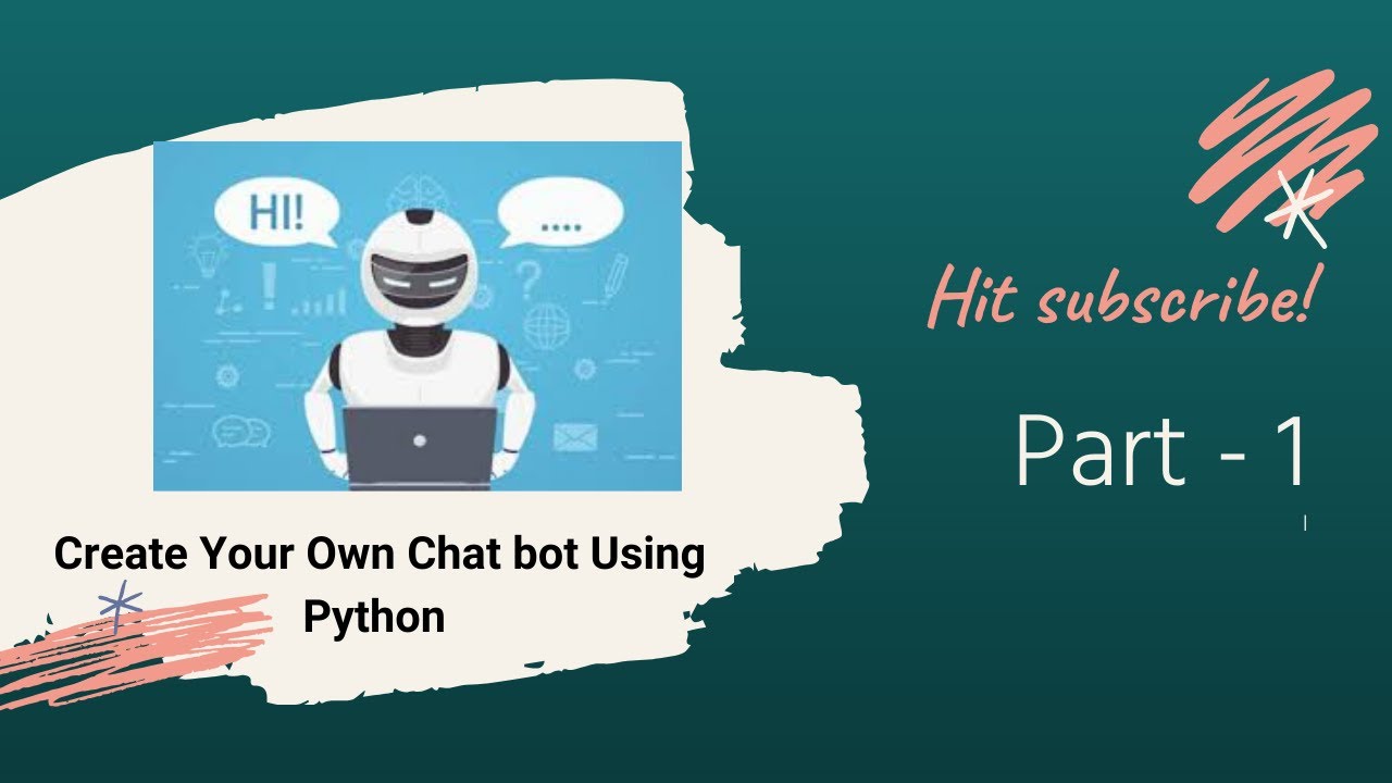 Create your own Chatbot using Python  #1