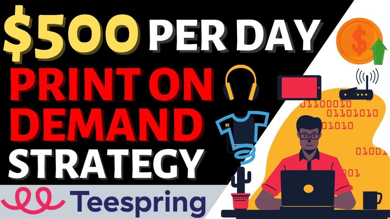 Earn $500 Per Day with NO Skills and NO Website! (Teespring Tutorial with Optional Fiverr Help!)