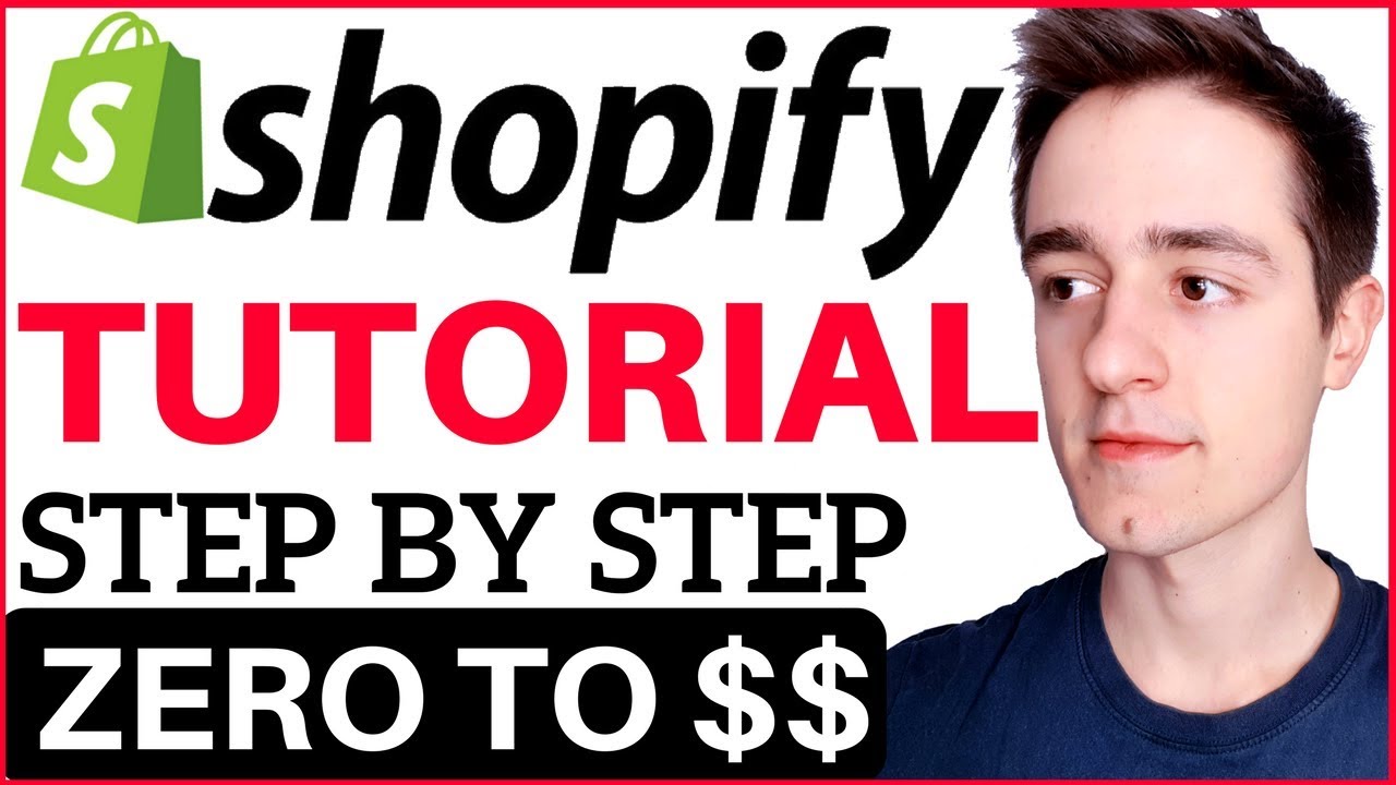 Shopify Tutorial For Beginners - How To Create A Shopify Store From Scratch