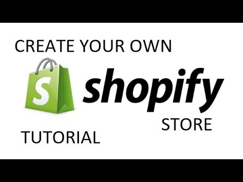 shopify tutorial (create your own online store)