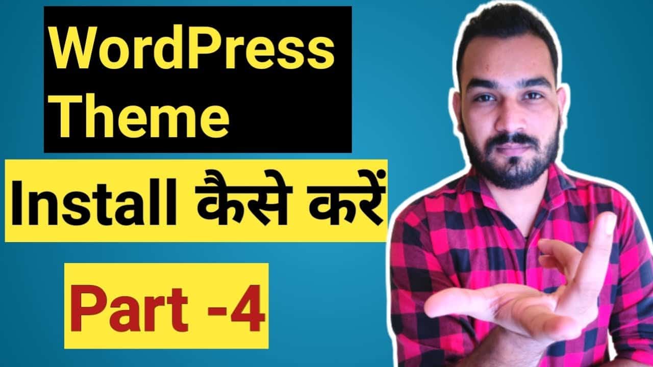 How To Install Theme In WordPress in Hindi for Beginners - Step By Step | Part - #4