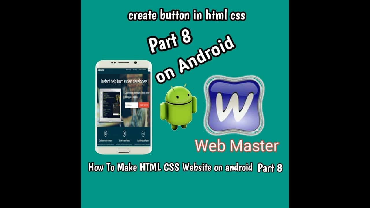 [How To make HTML CSS website on android part 8] make Button with HTML on android Device