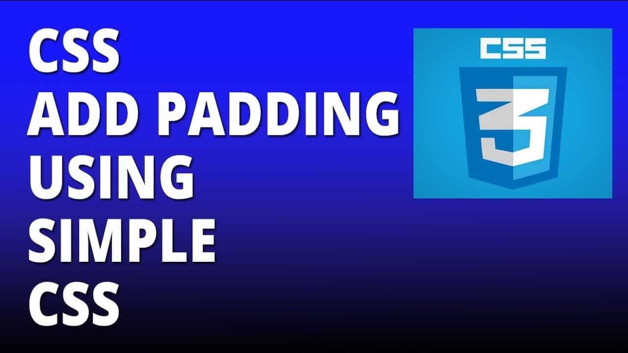 CSS padding using simple CSS - Cascading Style Sheets Tutorial