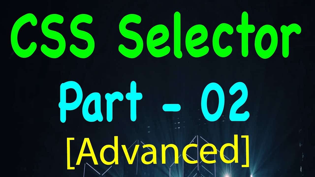 Using Ids With CSS Selector to Find Elements -Advanced CSS Selectors for Selenium Automation(Part 2)
