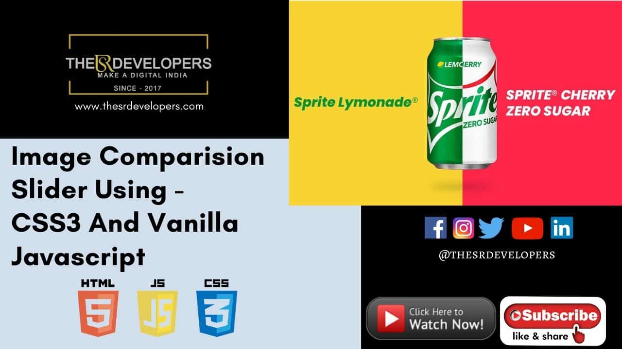 Image Comparision Slider Using CSS3 And Vanilla Javascript #thesrdevelopers #webdesign #Slider #CSS