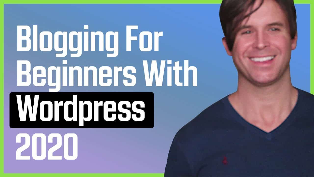 Blogging For Beginners WordPress 2020