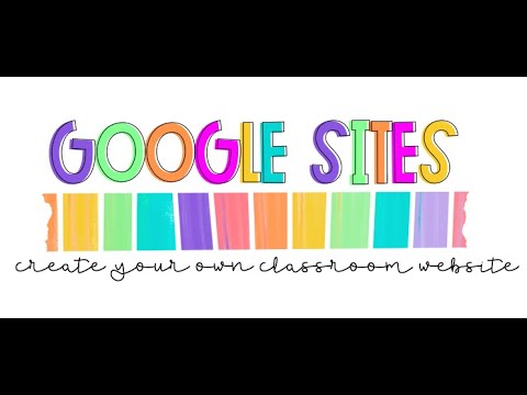 Create a Classroom Website Using Google Sites