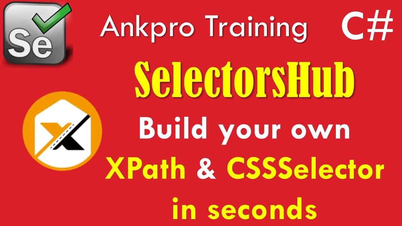 Selenium with C# 67 - SelectorsHub | Build your own XPath & CSSSelector in seconds | Installation