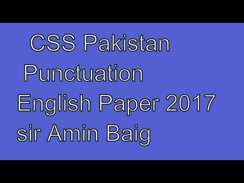 Punctuation, CSS English Compulsory, Past Paper 2017, Best tips VerbalAbility, (CSS FA BA) AminBaig