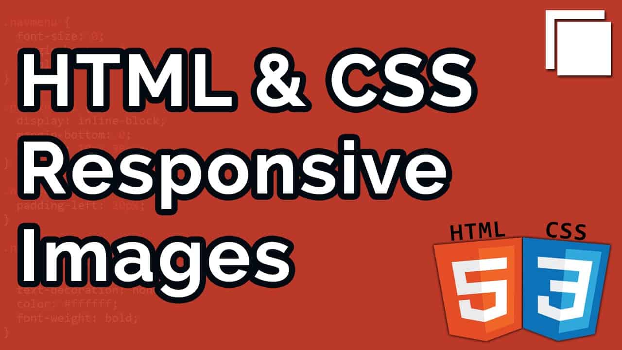 How to Make Images Responsive with CSS Tutorial