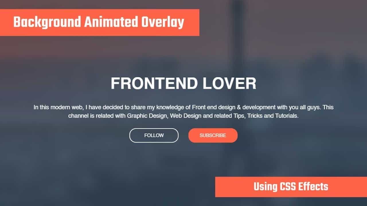 Background Blur Overlay | Smooth Animated Landing Section | CSS Overlay
