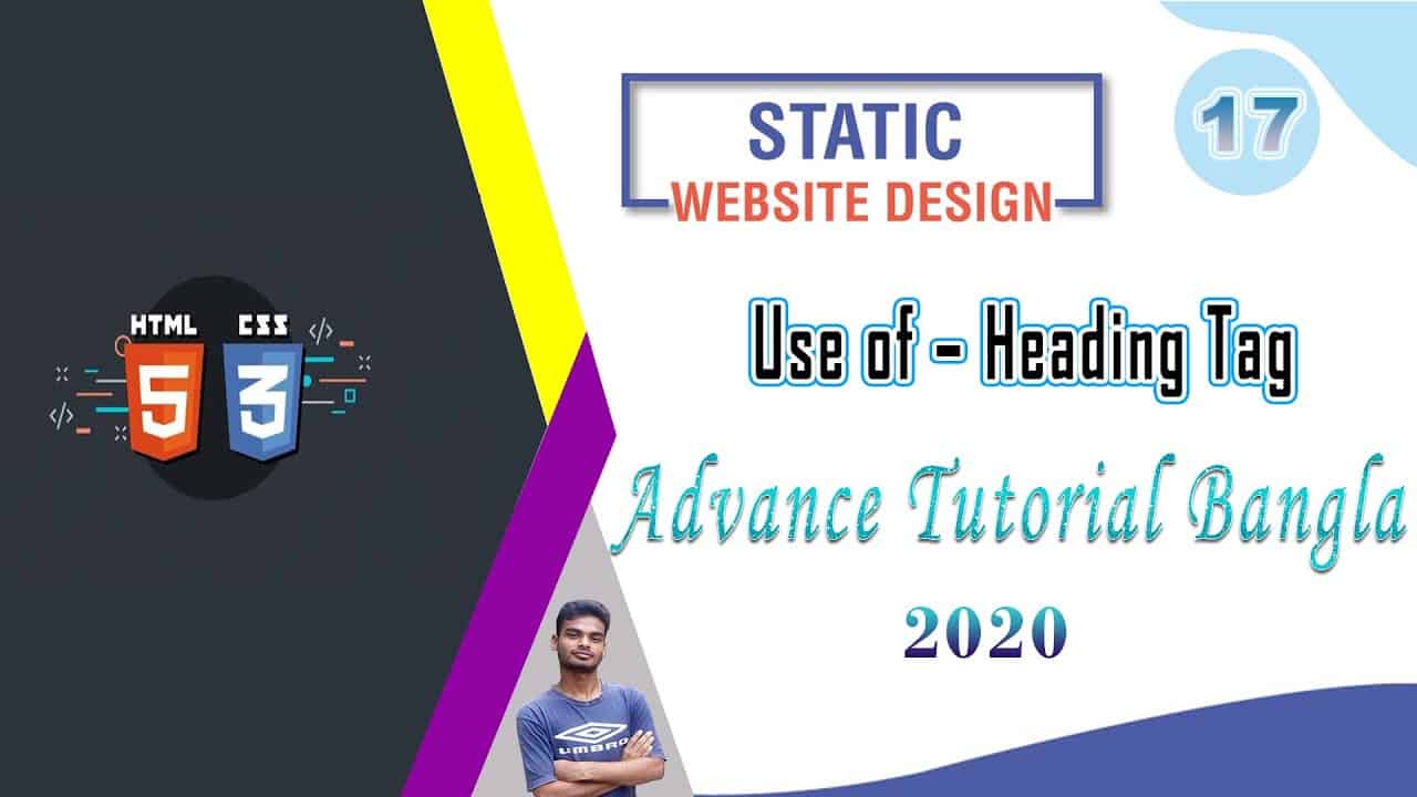 Web Design [17] How To Web Design Html And Css "Use of – Heading Tag" Bangla Tutorial 2020