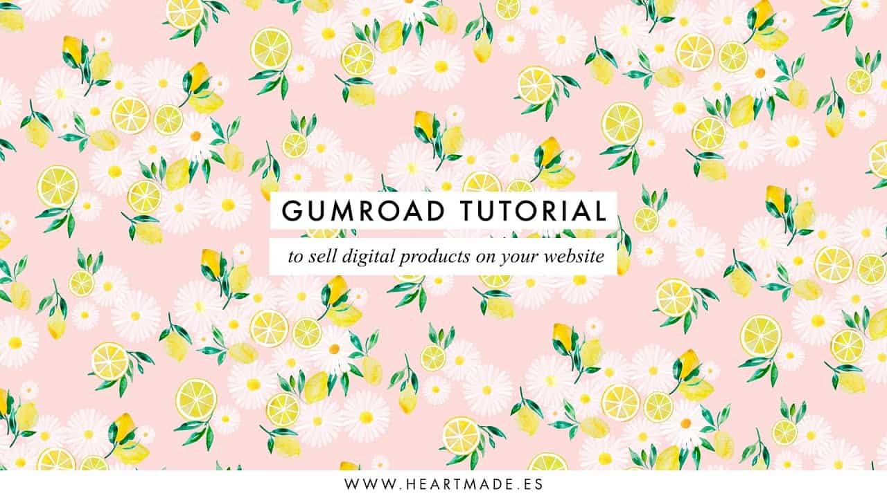 Gumroad Tutorial to Sell your Digital Products on your Website