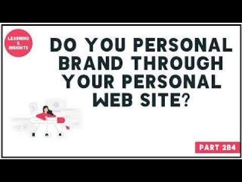 PART 284 | How to Create a Personal Brand through Website? | LinkedIn Tutorial & Strategies |