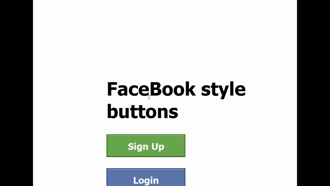 CSS Tutorial  (FaceBook style buttons)