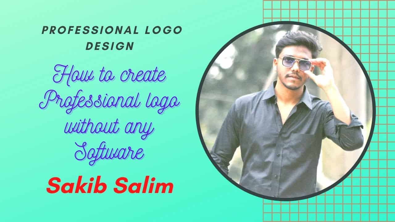 How to create Professional Logo without any software||Sakib Salim