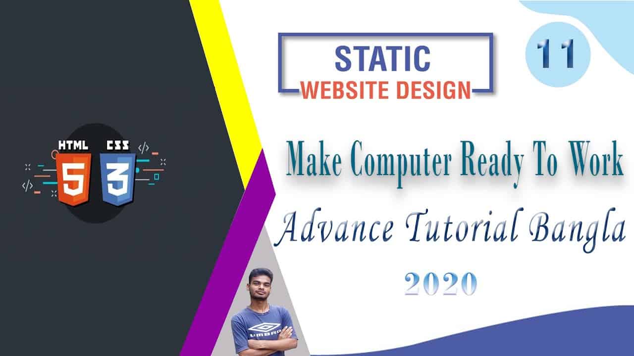 Web Design [11] How To Web Design Html And Css"Make Computer Ready To Work" Bangla Tutorial 2020