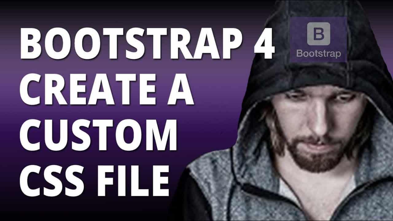 Bootstrap 4 Create A Custom CSS File