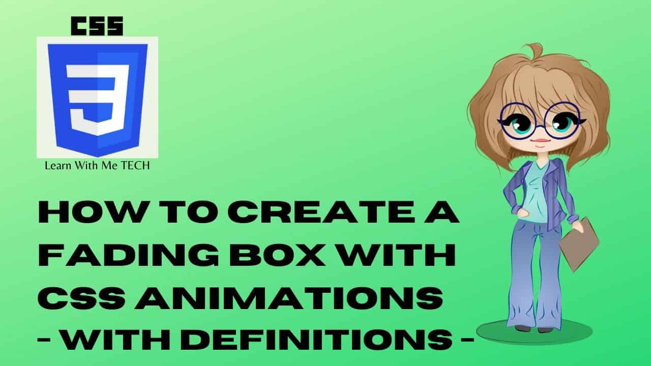 How to Create a Fading Box with CSS Animations
