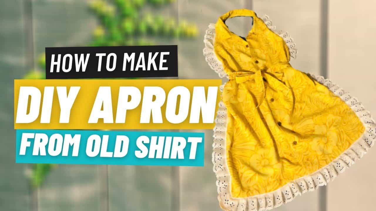 DIY Apron | Easy and Simple 2020