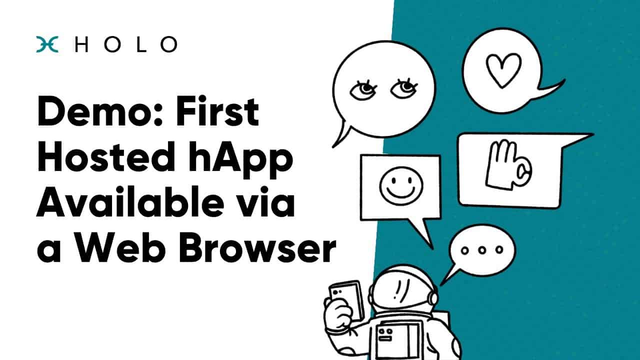 Demo: First Hosted hApp Available via a Web Browser