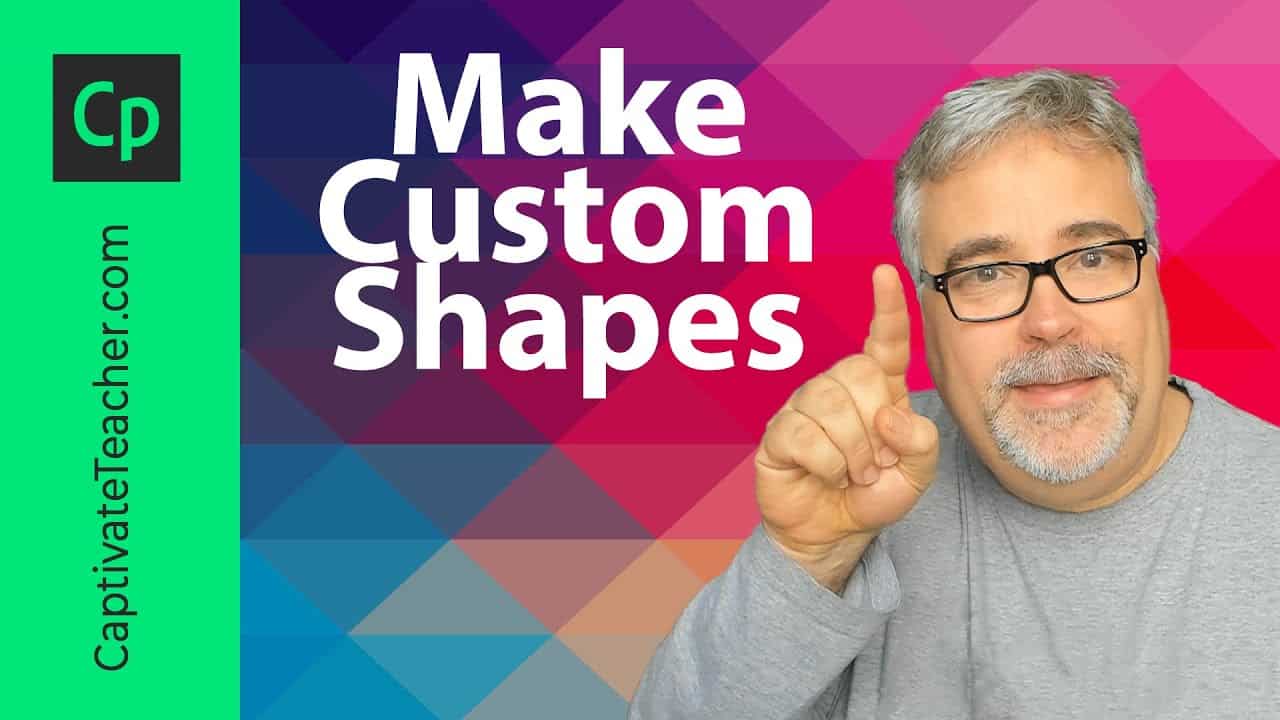Make Your Own Captivate Shapes