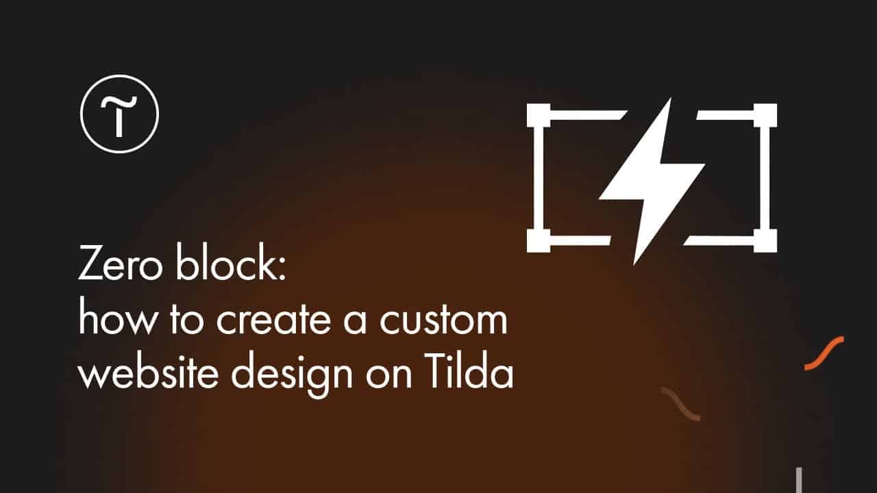 Zero Block: How to Create a Custom Website Design on Tilda