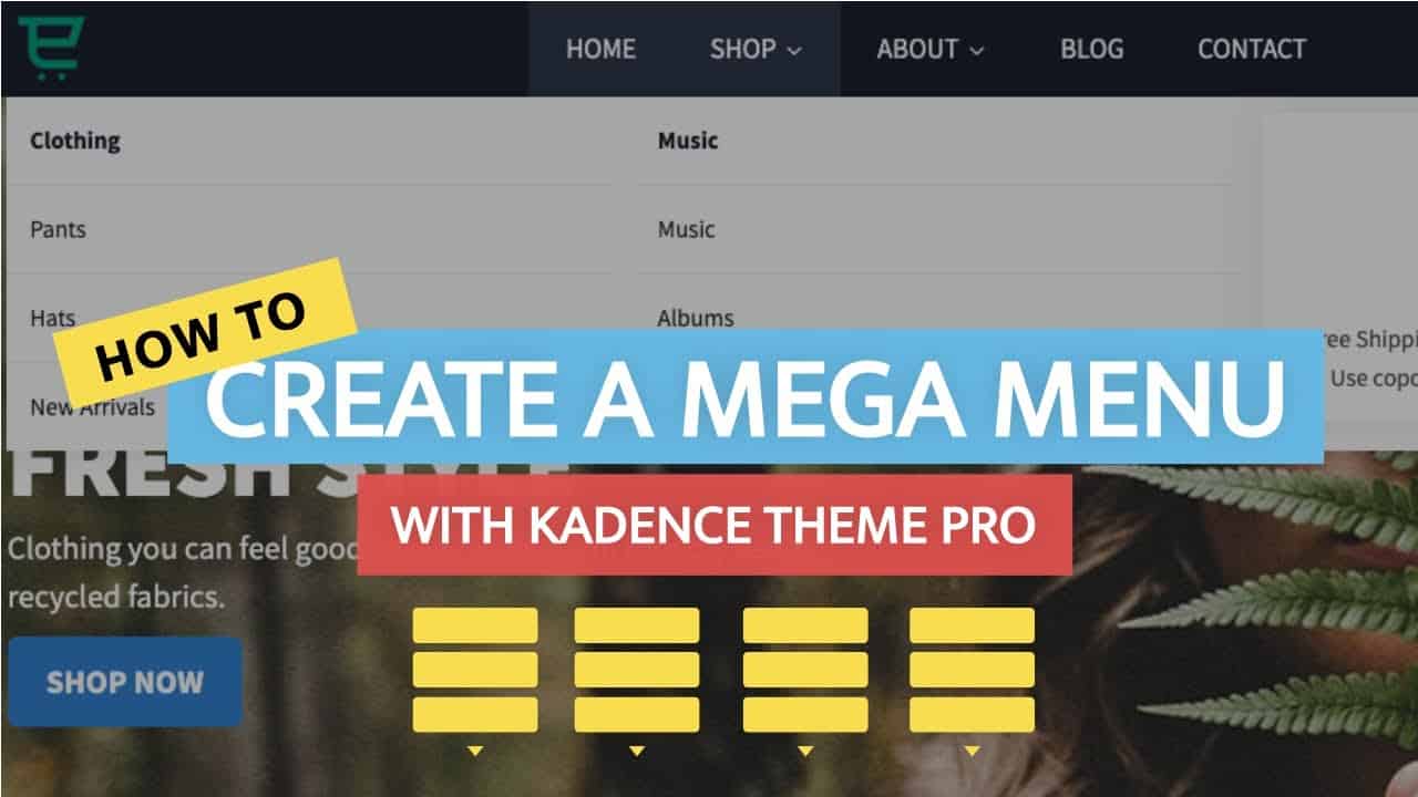 How to Create a Mega Menu With Kadence Theme?