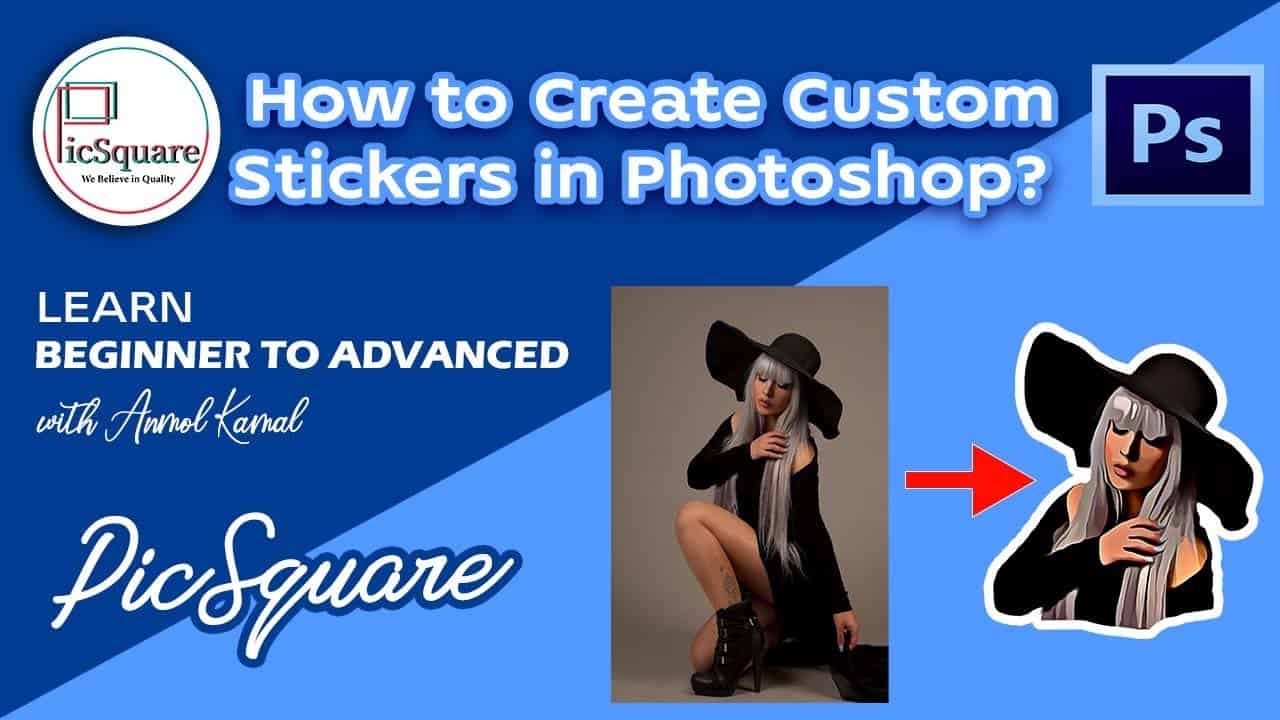 How to Design your own Custom Stickers - Photoshop Tutorial | Photoshop Tutorial 03  / Picsquare