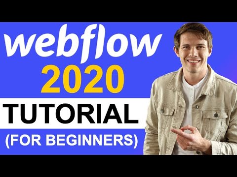 Webflow Tutorial for Beginners (2020 Full Tutorial) - Create A Custom Professional Website