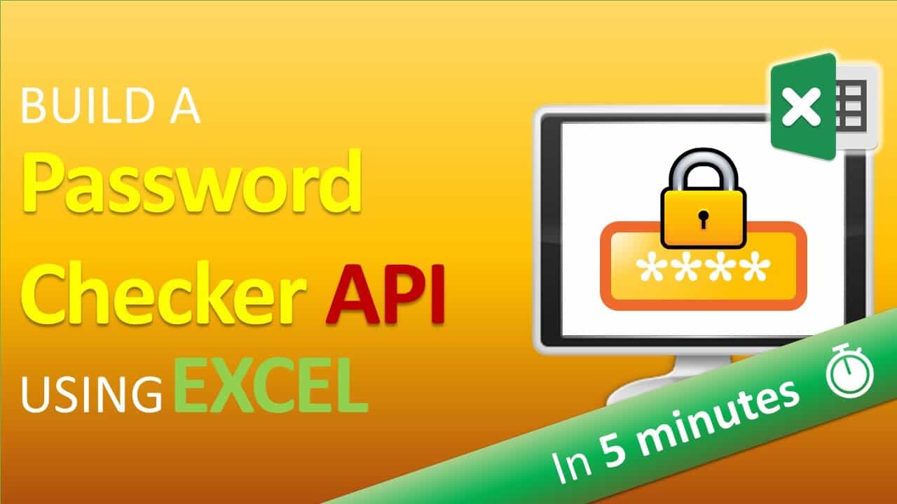 How to Build a Password Checker API in 5 Minutes using Excel