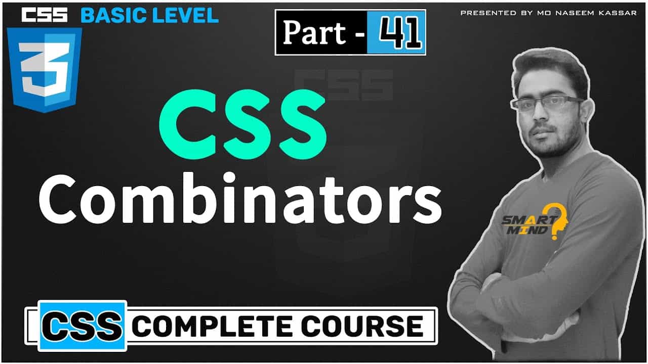 What is css Combinators in css and how to css combinators for beginners in Hindi by smart mind #41
