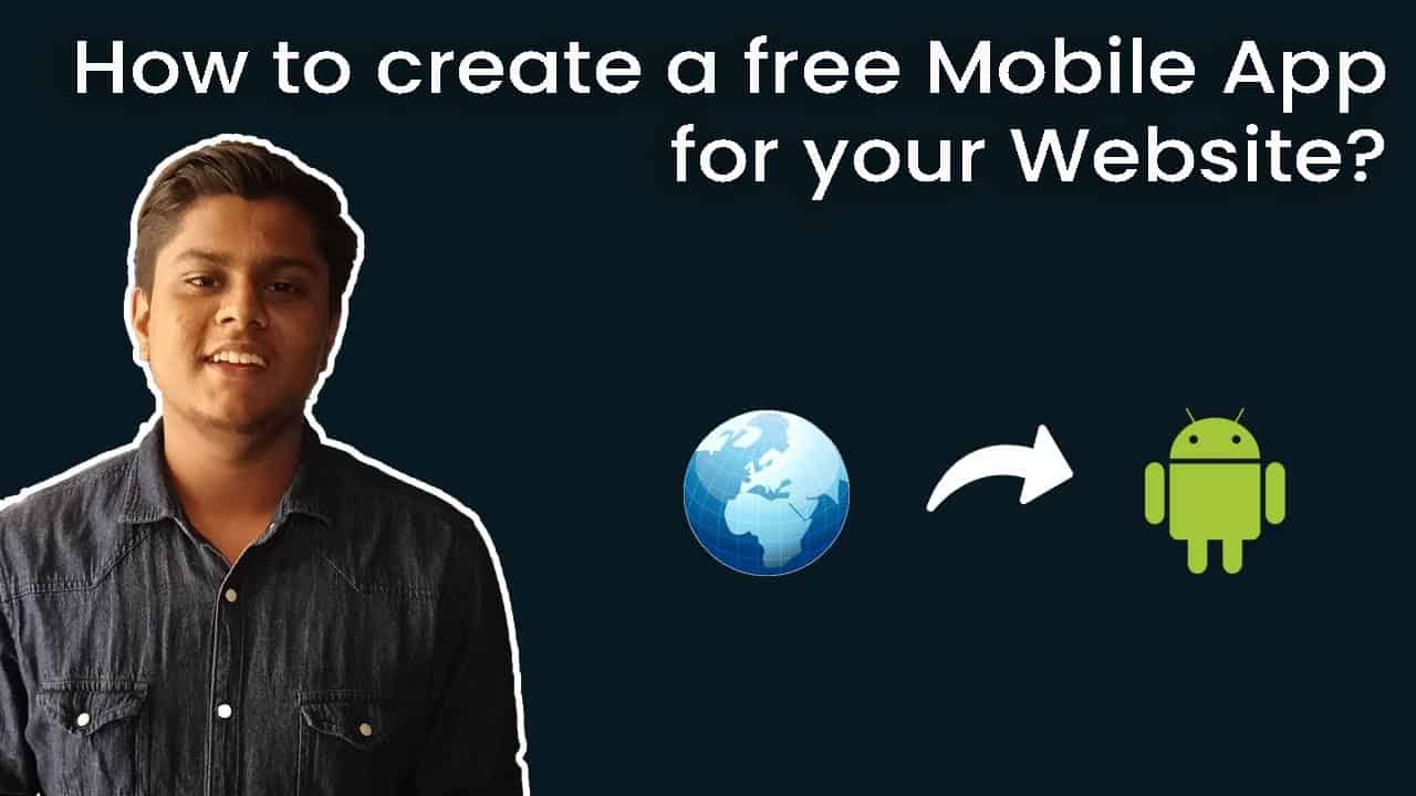 How to create a Mobile App for your Website within a few minutes? Complete tutorial | Code Grind
