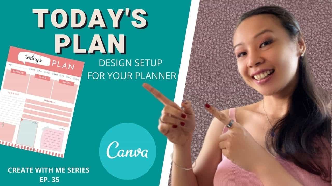 CREATE WITH ME | TODAY'S PLAN DAILY PLANNER SETUP FOR JOURNALS | CANVA TUTORIAL