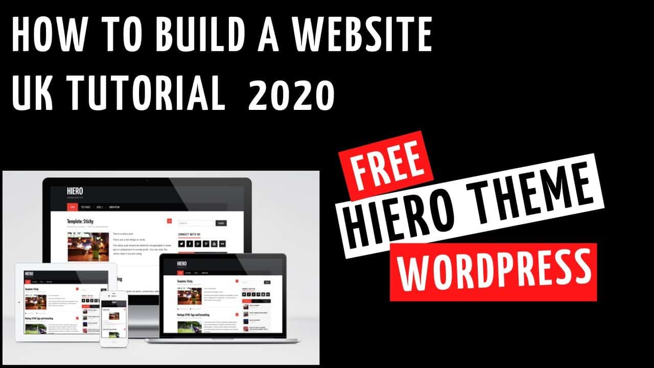 How To Build A Website UK. Hiero Theme Complete Tutorial And Step By Step Guide 2020 [Made Easy]