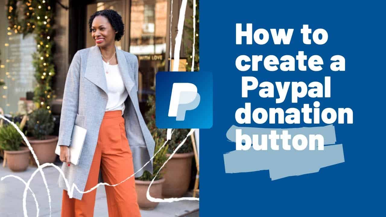 How to create a Paypal Donation button 2021