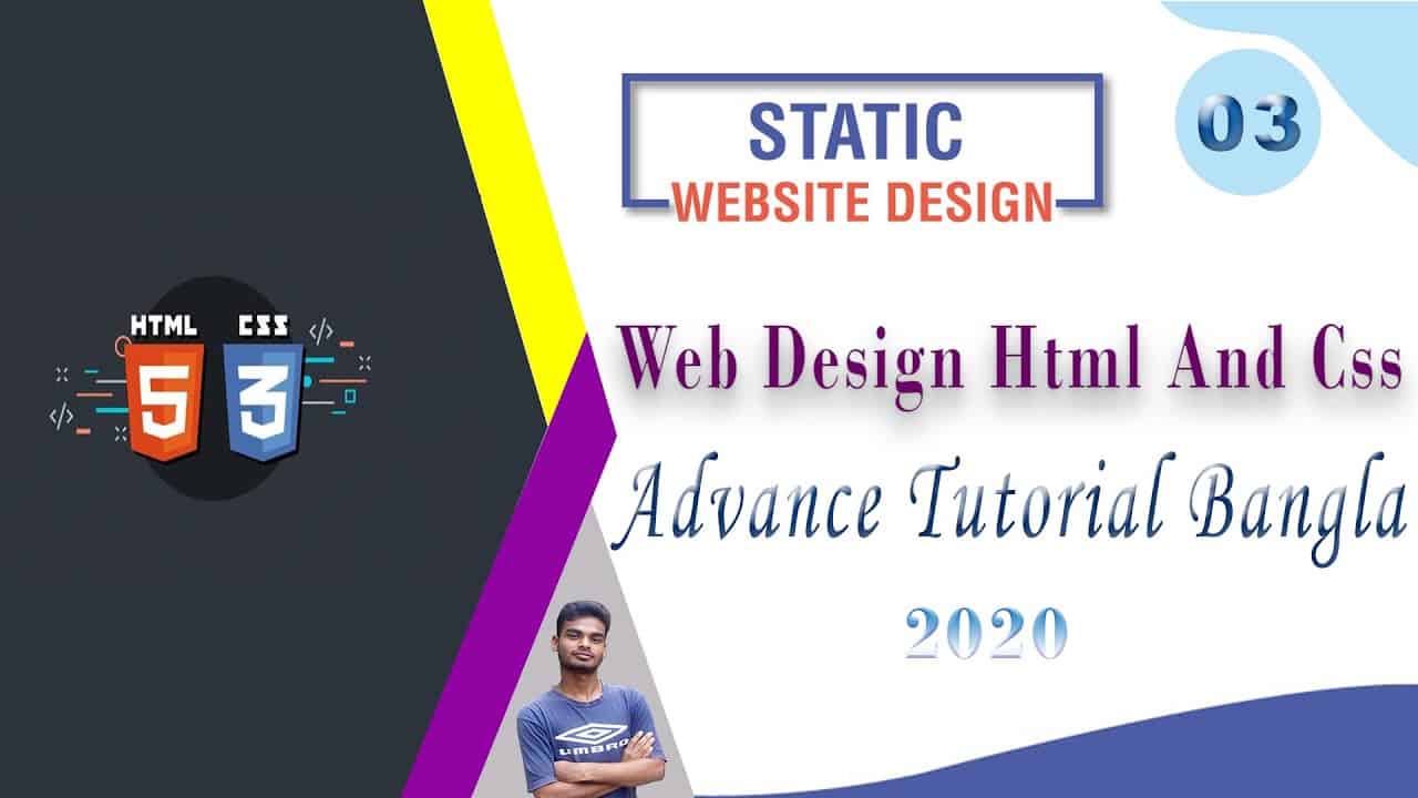 Web Design [3] How To Web Design HTML And CSS Advance Tutorial Bangla 2020