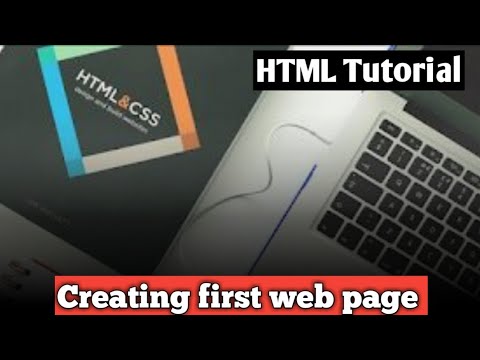 How to create a first web page || html tutorial || develop your first web page ||  html structure