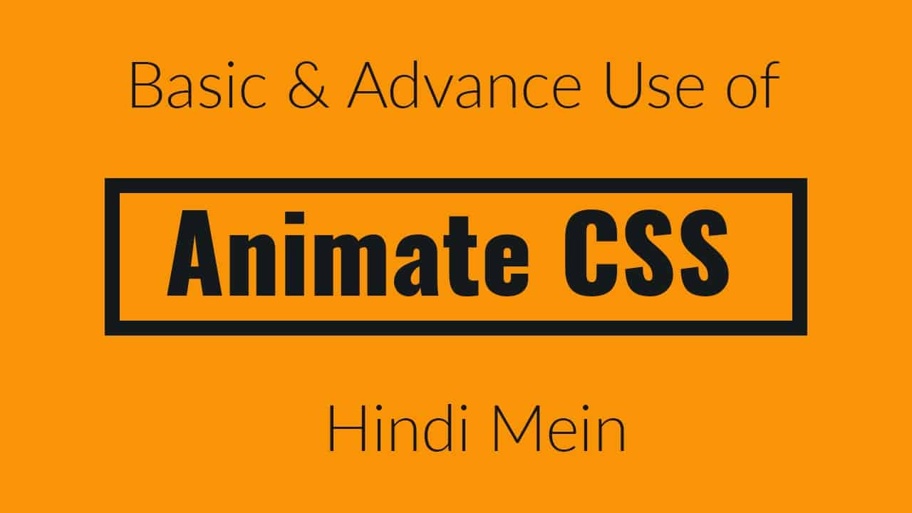Animate css library | Advance Use |  in Hindi/Urdu