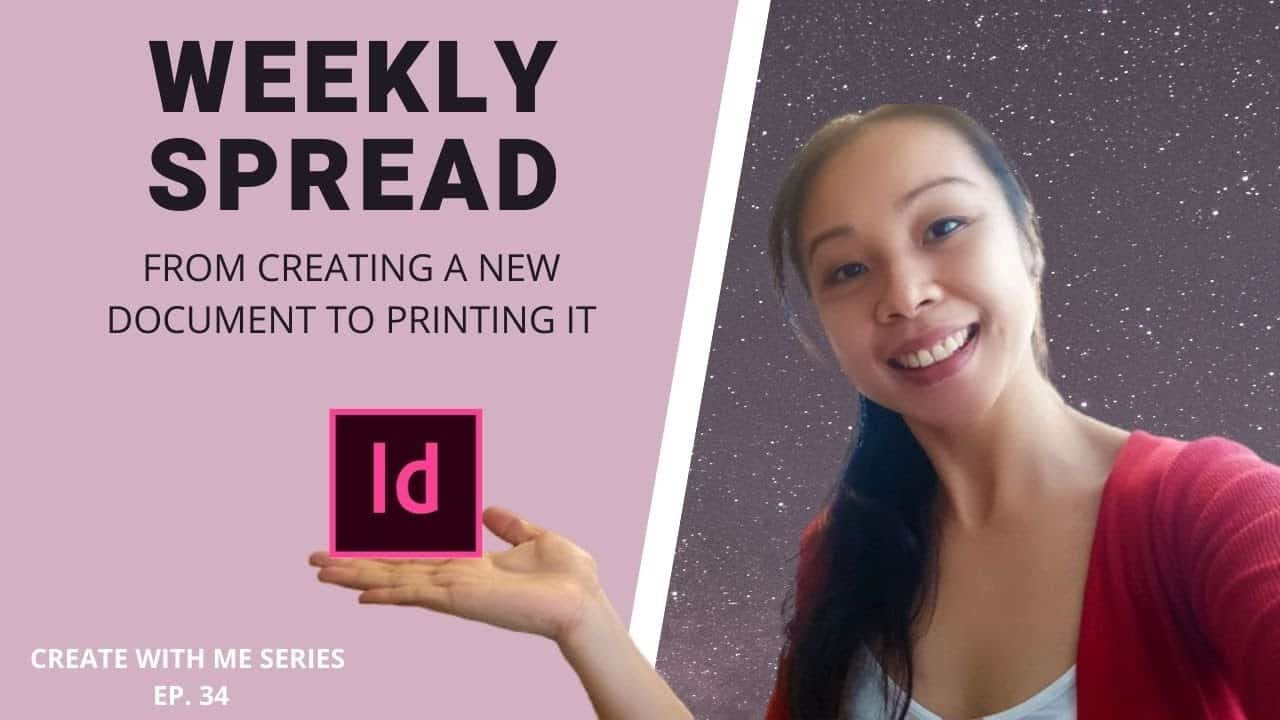 CREATE WITH ME | Weekly Planner Spread | Set Up Your Document Correctly For Print | Adobe Indesign